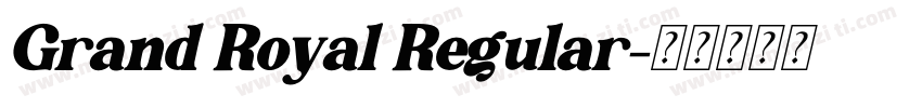 Grand Royal Regular字体转换
